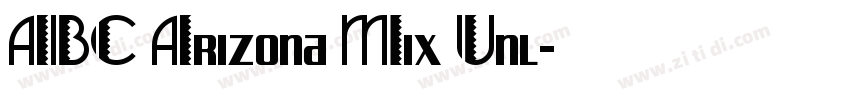ABC Arizona Mix Unl字体转换
